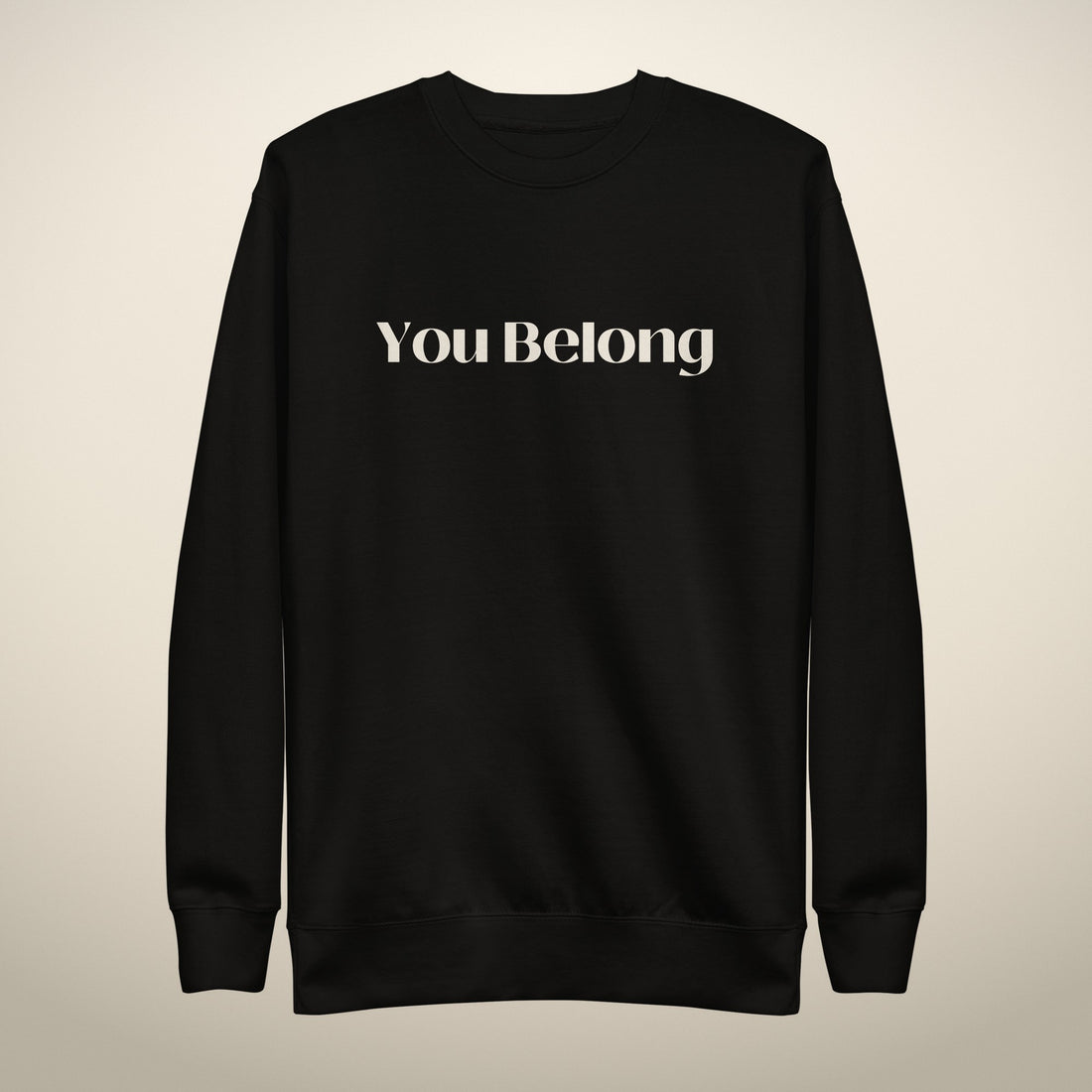 You Belong Sweatshirt in black, front